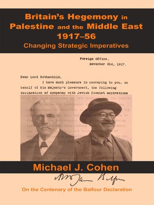 cover image of Britain's Hegemony in Palestine and the Middle East, 1917-56
